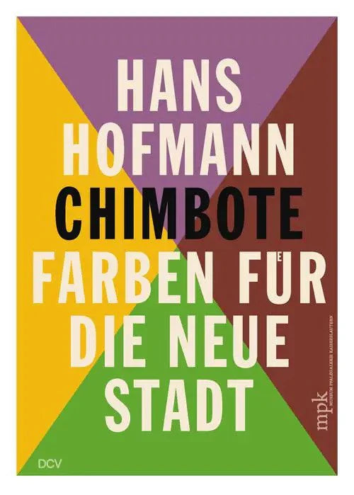 Hans Hofmann: Chimbote